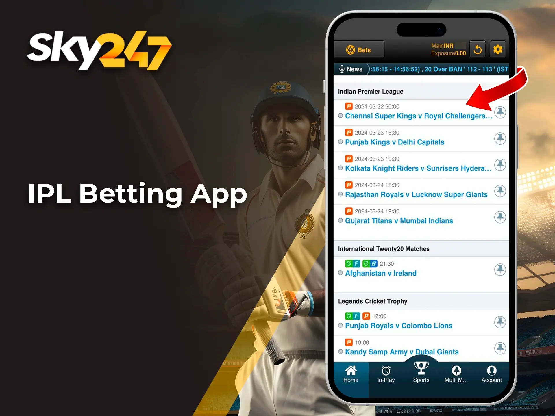 The state-of-the-art Sky247 app will always give you quick access to the IPL championship and will instantly take your prediction into account.