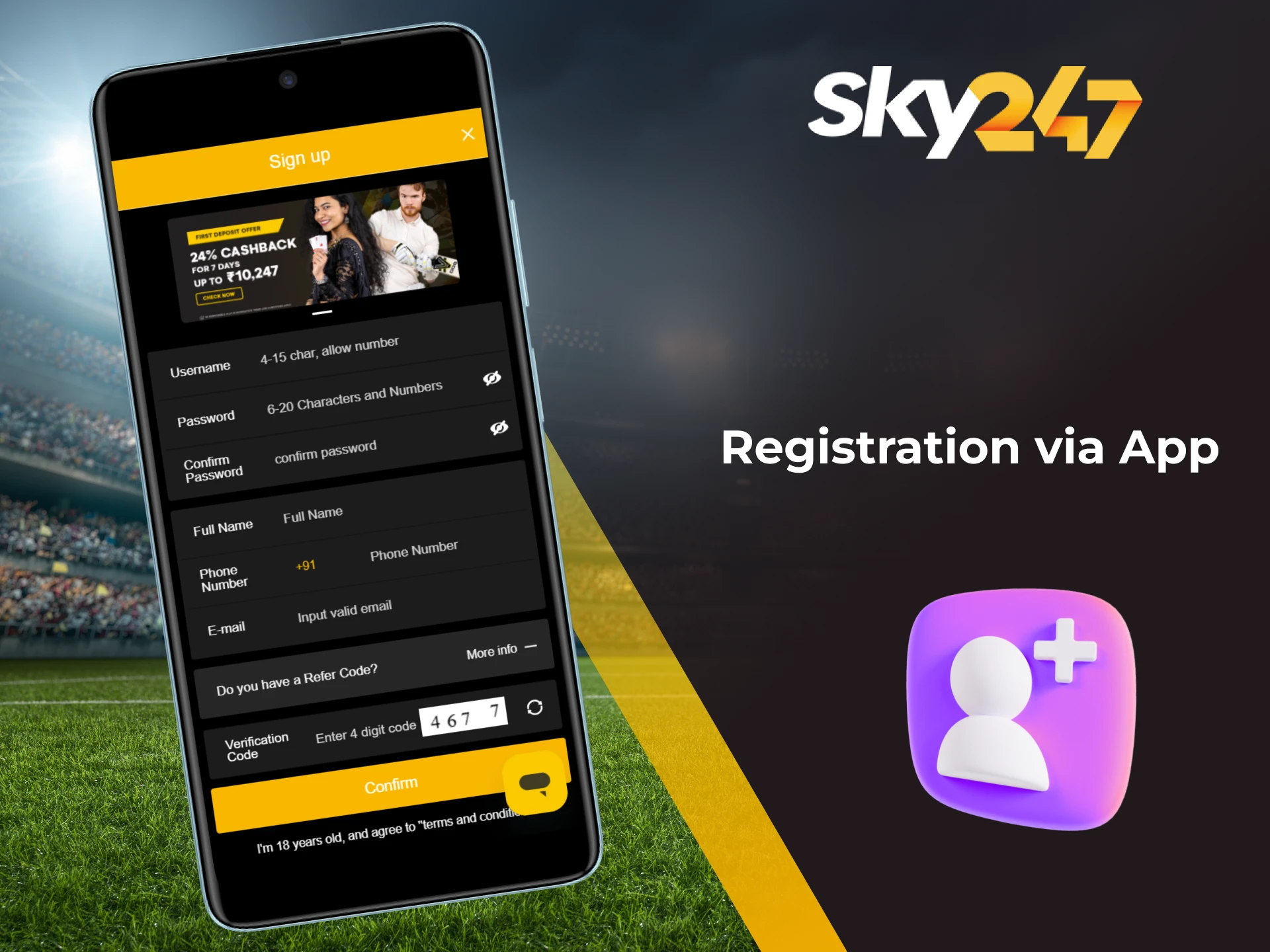 Sign up for the Sky247 app to unlock the initial rewards from the casino.